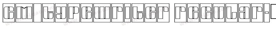 CM_Typewriter Regular字体转换